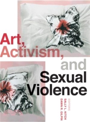 Art, Activism, and Sexual Violence