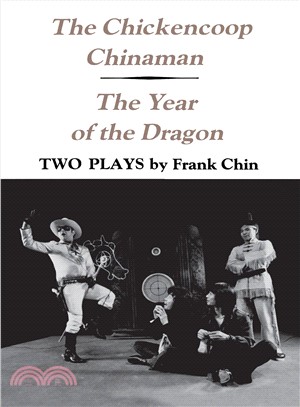 Chickencoop Chinaman and the Year of the Dragon