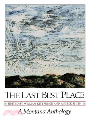 The Last Best Place ─ A Montana Anthology