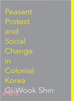 Peasant Protest & Social Change in Colonial Korea