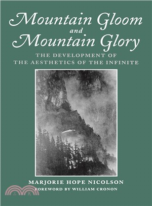 Mountain Gloom and Mountain Glory ─ The Development of the Aesthetics of the Infinite