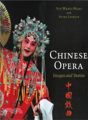 Chinese opera :images and st...