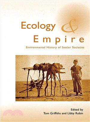 Ecology and Empire ― Environmental History of Settler Societies