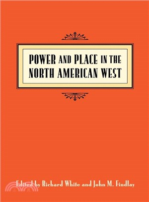 Power and Place in the North American West