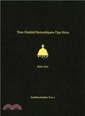 Three Gandhari Ekottarikagama Type Sutras ─ British Library Kharosthi Fragmments 12 and 14