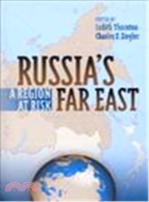 Russia's Far East ― A Region at Risk