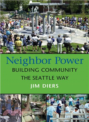 Neighbor Power ─ Building Community The Seattle Way