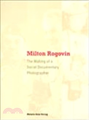 Milton Rogovin ─ The Making of a Social Documentary Photographer