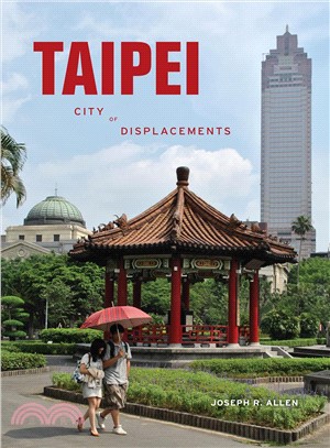 Taipei ─ City of Displacements