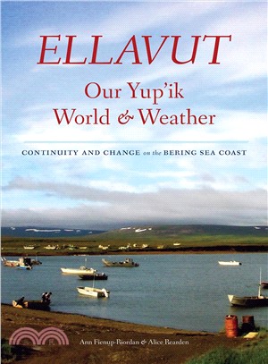 Ellavut / Our Yup'ik World & Weather—Continuity and Change on the Bering Sea Coast