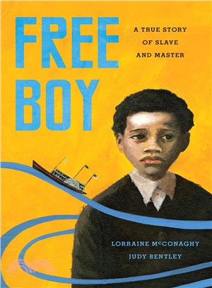 Free Boy ─ A True Story of Slave and Master