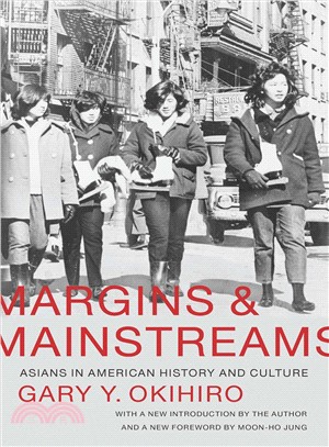 Margins and Mainstreams ─ Asians in American History and Culture