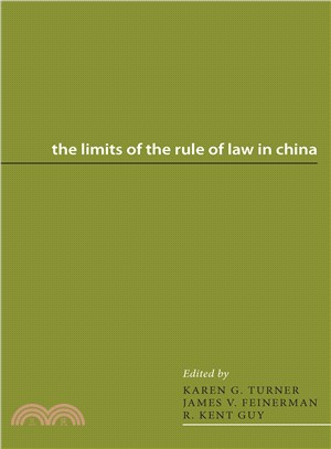 The Limits of the Rule of Law in China