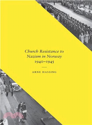 Church Resistance to Nazism in Norway, 1940-1945