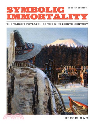 Symbolic Immortality ― The Tlingit Potlatch of the Nineteenth Century