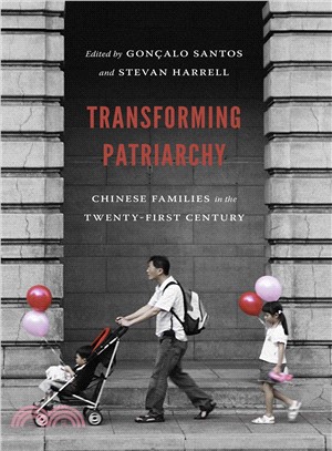 Transforming Patriarchy ─ Chinese Families in the Twenty-first Century