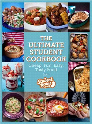 The Ultimate Student Cookbook ─ Cheap, Fun, Easy, Tasty Food from Studentbeans.com