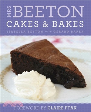 Mrs Beeton's Cakes & Bakes：Foreword by Claire Ptak