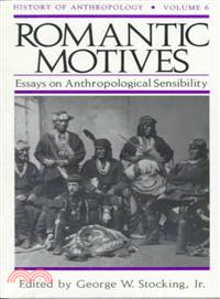 Romantic Motives ─ Essays on Anthropological Sensibility