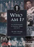 Who Am I? ─ An Autobiography of Emotion, Mind, and Spirit