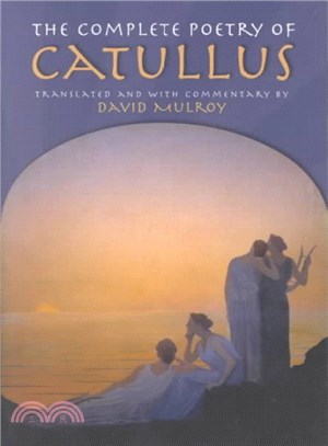 The Complete Poetry of Catullus