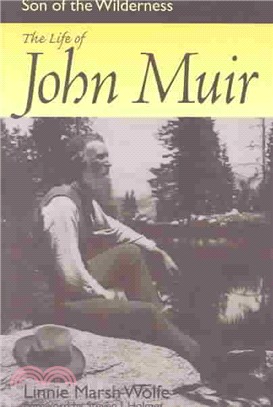 Son of the Wilderness: The Life of John Muir