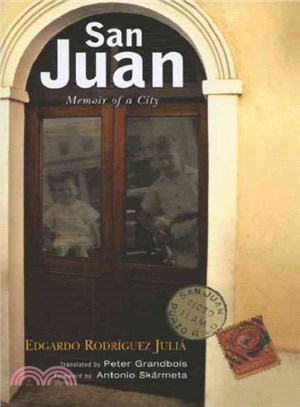 San Juan ─ Memoir of a City