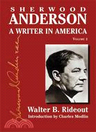 Sherwood Anderson ─ A Writer in America