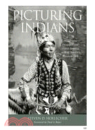 Picturing Indians ─ Photographic Encounters and Tourist Fantasies in H. H. Bennett's Wisconsin Dells