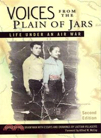Voices from the Plain of Jars ― Life Under an Air War