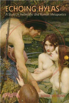Echoing Hylas ― A Study in Hellenistic and Roman Metapoetics