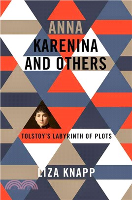 Anna Karenina and Others ― Tolstoy's Labyrinth of Plots