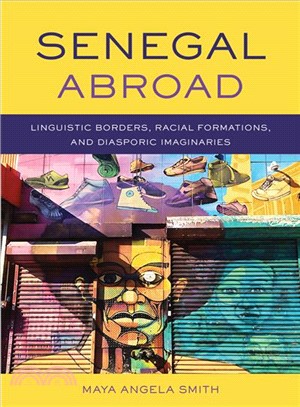 Senegal Abroad ― Linguistic Borders, Racial Formations, Andiasporic Imaginaries