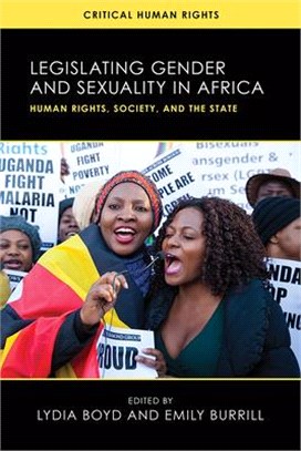 Legislating Gender and Sexuality in Africa ― Human Rights, Society, and the State