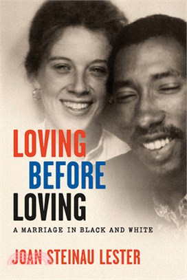 Loving Before Loving: A Marriage in Black and White