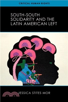 South-South Solidarity and the Latin American Left