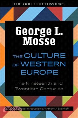 The Culture of Western Europe: The Nineteenth and Twentieth Centuries