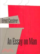 Essay on Man ─ An Introduction to a Philosophy of Human Culture
