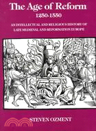 The Age of Reform 1250-1550 ─ An Intellectual and Religious History of Late Medieval and Reformation Europe