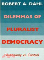 Dilemmas of pluralist democr...