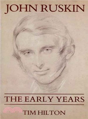 John Ruskin ― The Early Years