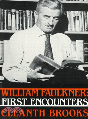 William Faulkner ― First Encounters