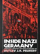 Inside Nazi Germany ─ Conformity, Opposition, and Racism in Everyday Life