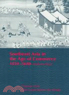 Southeast Asia in the Age of Commerce 1450-1680 ─ The Lands Below the Winds