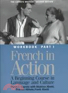 French in Action: The Capretz Method Workbook, Part 1