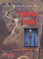 The Archaeology of Ancient Israel