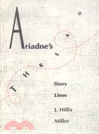 Ariadne's Thread ─ Story Lines