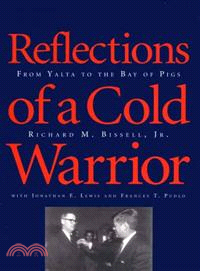 Reflections of a Cold Warrior ― From Yalta to the Bay of Pigs