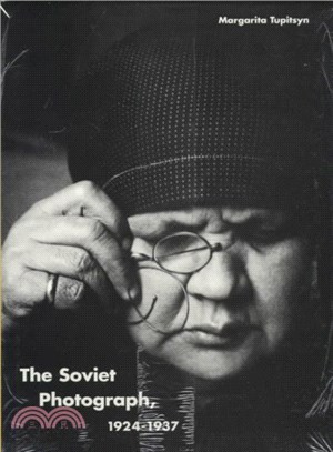 The Soviet Photograph, 1924-1937