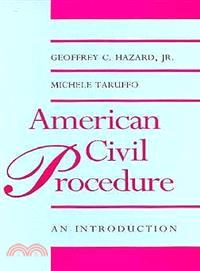 American Civil Procedure ─ An Introduction